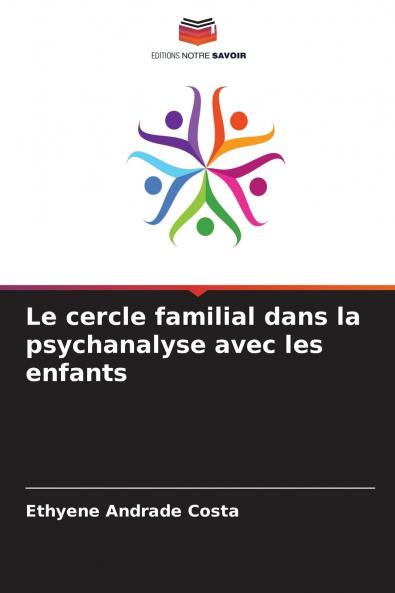Le cercle familial dans la psychanalyse avec les enfants