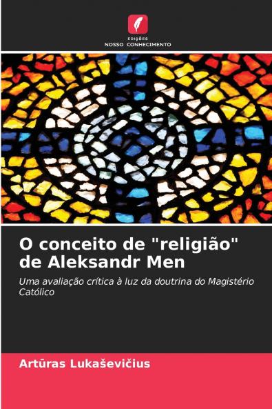 O conceito de religião de Aleksandr Men