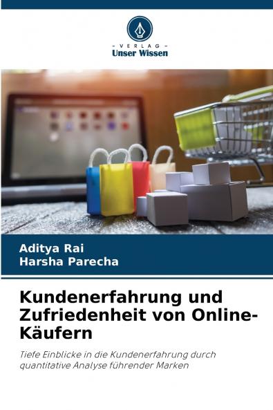 Kundenerfahrung und Zufriedenheit von Online-Käufern