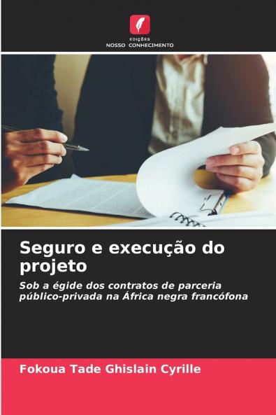 Seguro e execução do projeto