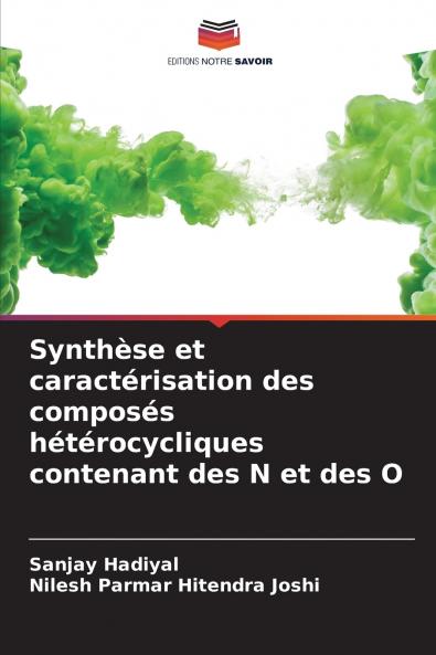 Synthèse et caractérisation des composés hétérocycliques contenant des N et des O