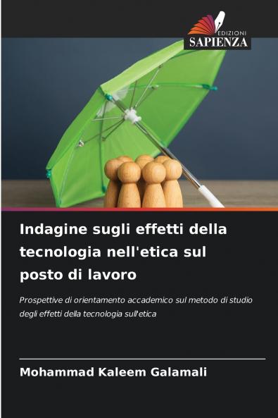 Indagine sugli effetti della tecnologia nell'etica sul posto di lavoro