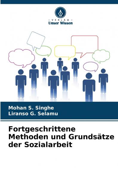 Fortgeschrittene Methoden und Grundsätze der Sozialarbeit