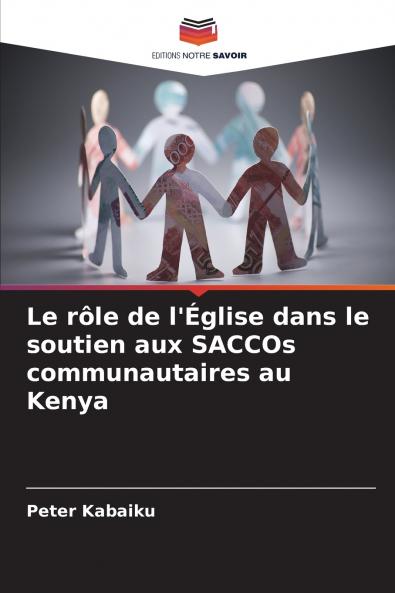 Le rôle de l'Église dans le soutien aux SACCOs communautaires au Kenya