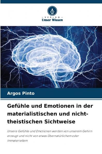 Gefühle und Emotionen in der materialistischen und nicht-theistischen Sichtweise