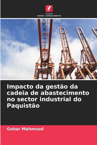 Impacto da gestão da cadeia de abastecimento no sector industrial do Paquistão