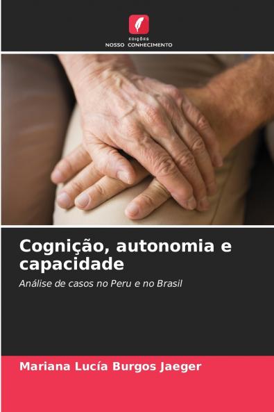 Cognição autonomia e capacidade