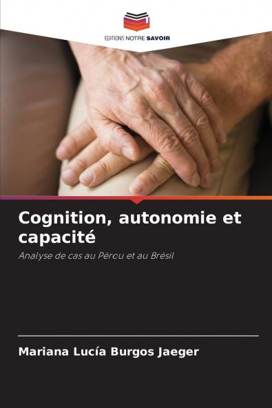 Cognition autonomie et capacité