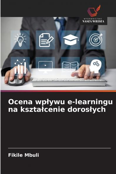 Ocena wpływu e-learningu na kształcenie dorosłych