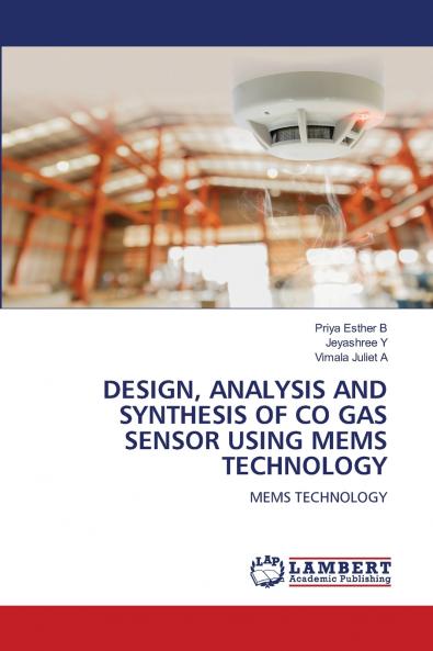 DESIGN ANALYSIS AND SYNTHESIS OF CO GAS SENSOR USING MEMS TECHNOLOGY