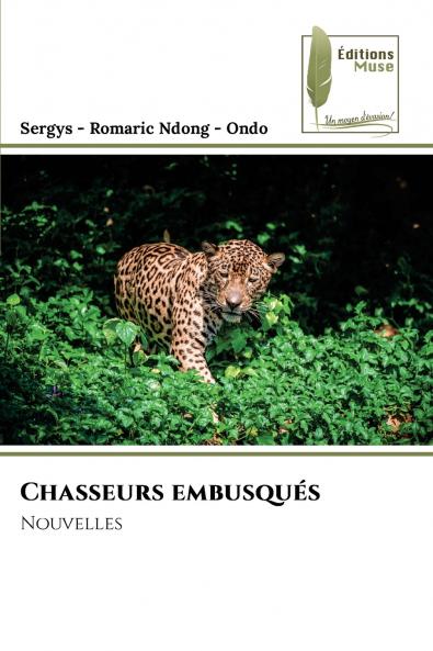 Chasseurs embusqués