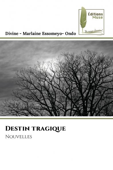 Destin tragique