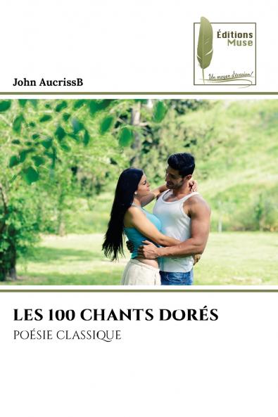 LES 100 CHANTS DORÉS
