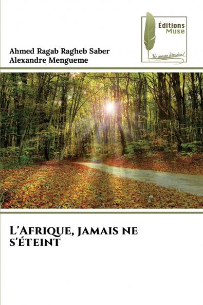 L'Afrique jamais ne s'éteint