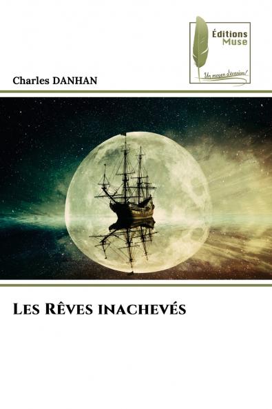 Les Rêves inachevés