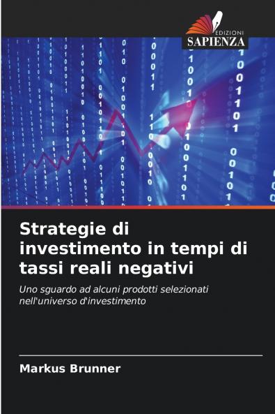 Strategie di investimento in tempi di tassi reali negativi