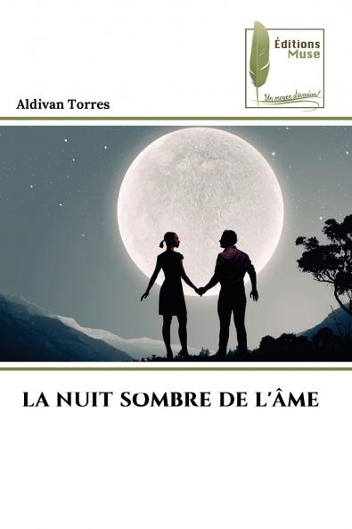 LA NUIT SOMBRE DE L'ÂME