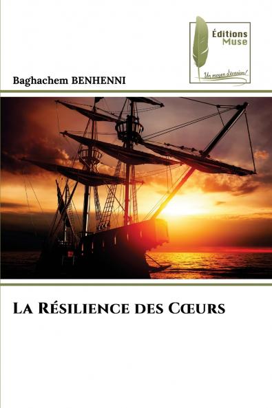 La Résilience des Cœurs