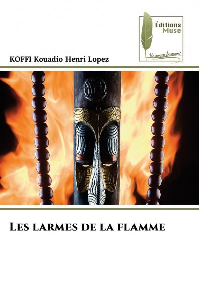 Les larmes de la flamme
