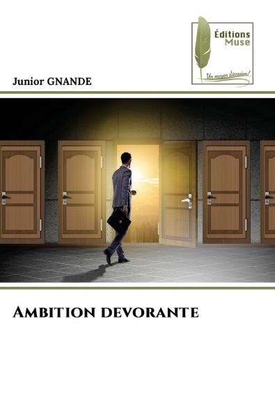 Ambition devorante