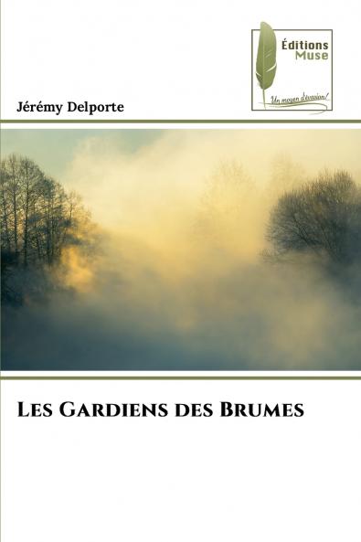 Les Gardiens des Brumes