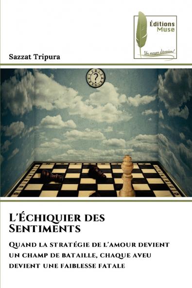 L'Échiquier des Sentiments