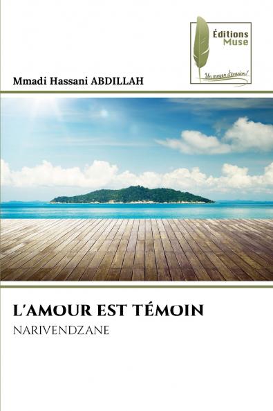 L'AMOUR EST TÉMOIN