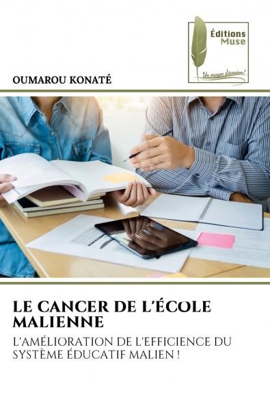 LE CANCER DE L'ÉCOLE MALIENNE