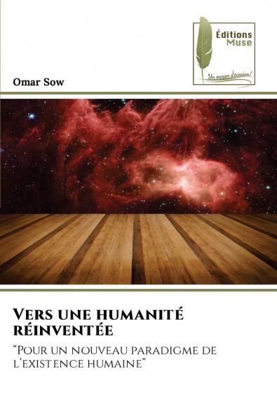 Vers une humanité réinventée