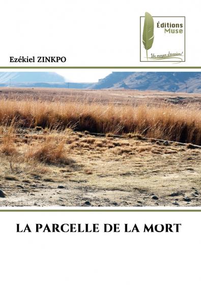 LA PARCELLE DE LA MORT