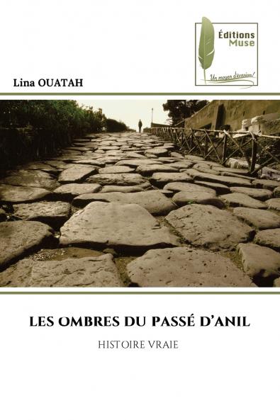 LES OMBRES DU PASSÉ D'ANIL