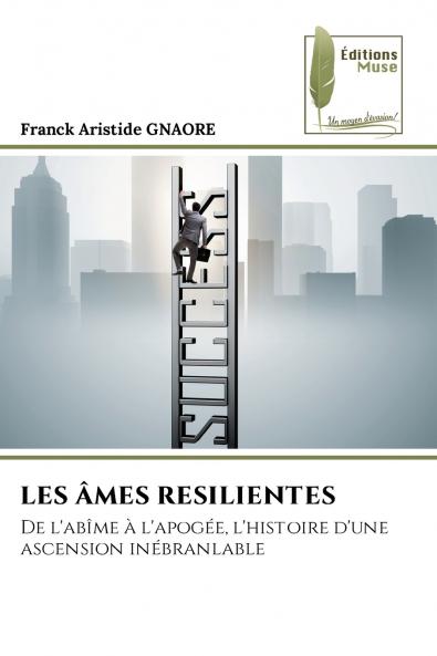 LES ÂMES RESILIENTES
