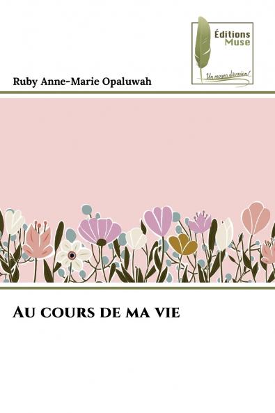 Au cours de ma vie