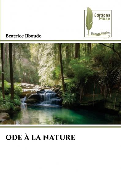 ODE À LA NATURE