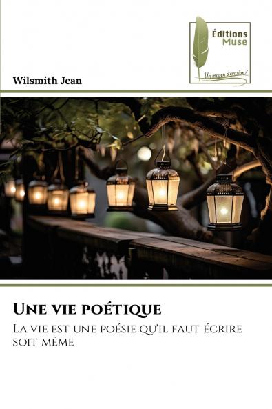 Une vie poétique