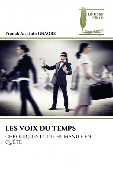 LES VOIX DU TEMPS