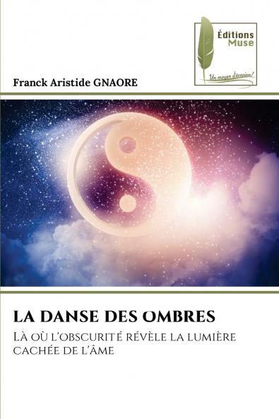 LA DANSE DES OMBRES