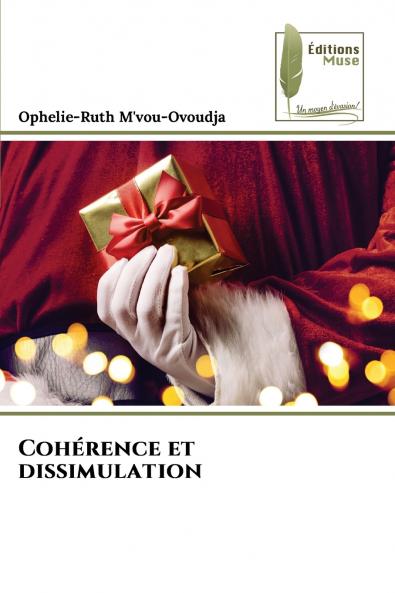 Cohérence et dissimulation