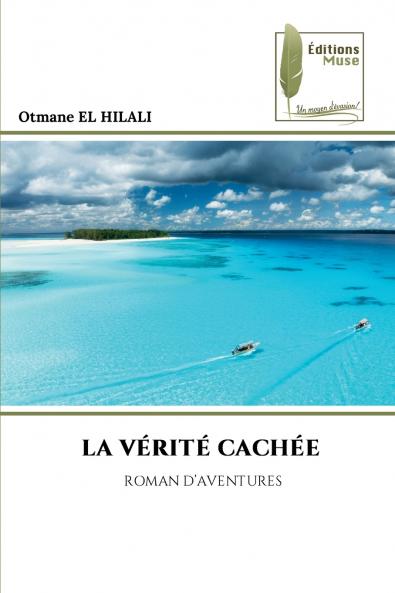 LA VÉRITÉ CACHÉE