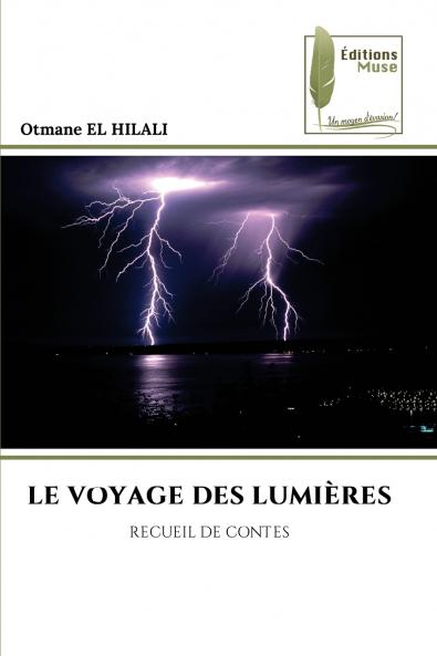 LE VOYAGE DES LUMIÈRES