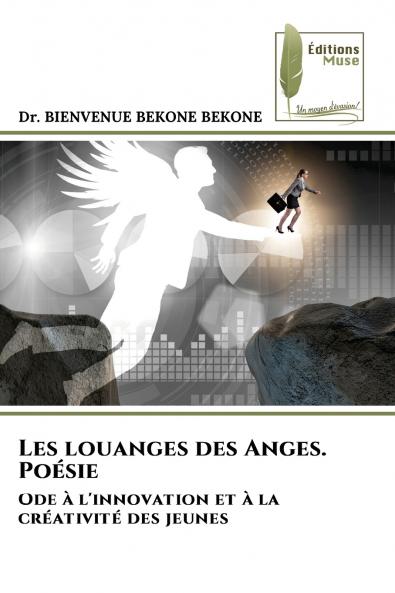 Les louanges des Anges. Poésie