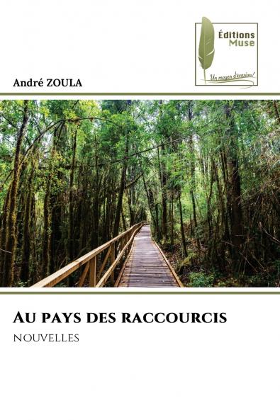 Au pays des raccourcis