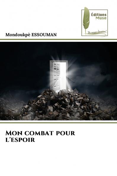Mon combat pour l'espoir