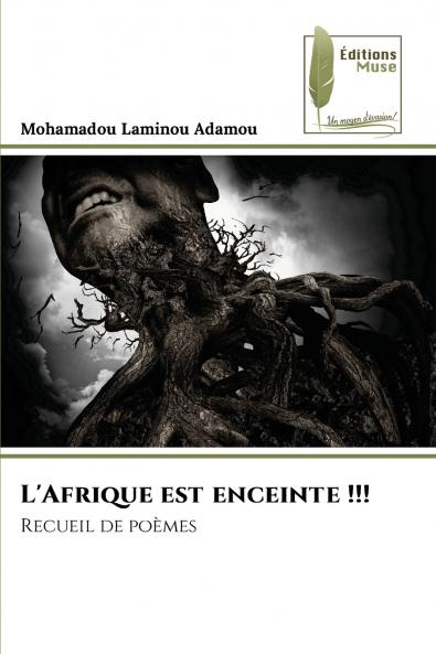 L'Afrique est enceinte !!!