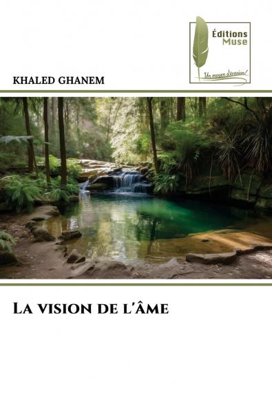 La vision de l'âme
