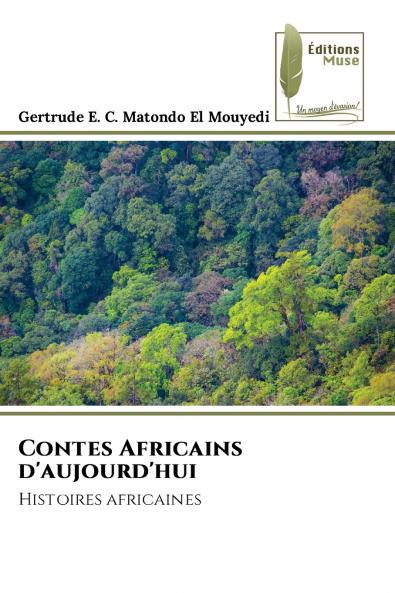 Contes Africains d'aujourd'hui