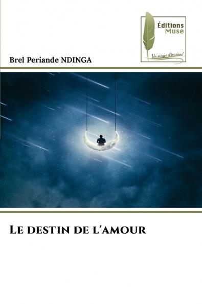 Le destin de l'amour