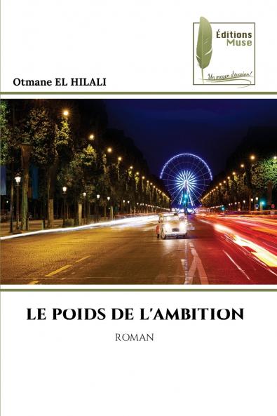 LE POIDS DE L'AMBITION