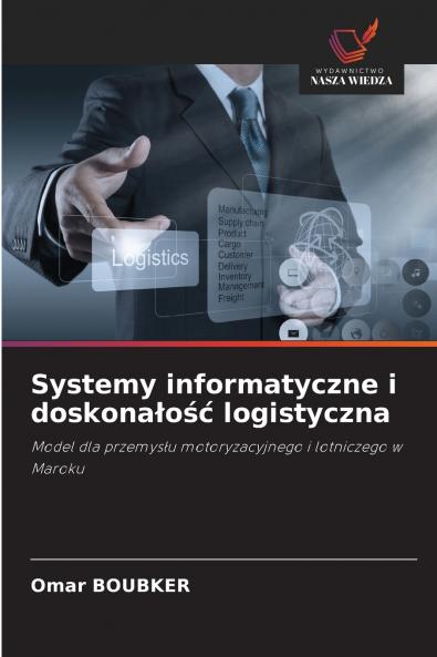 Systemy informatyczne i doskonałość logistyczna