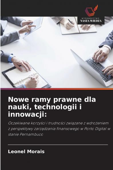 Nowe ramy prawne dla nauki technologii i innowacji